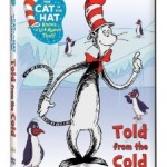 told from the cold