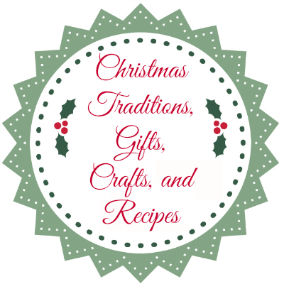 christmas traditions crafts gifts and recipes