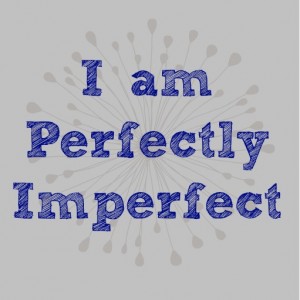 perfectly imperfect