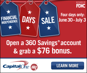 Independence Day FREE Cash Bonus Offers from Capital One 360