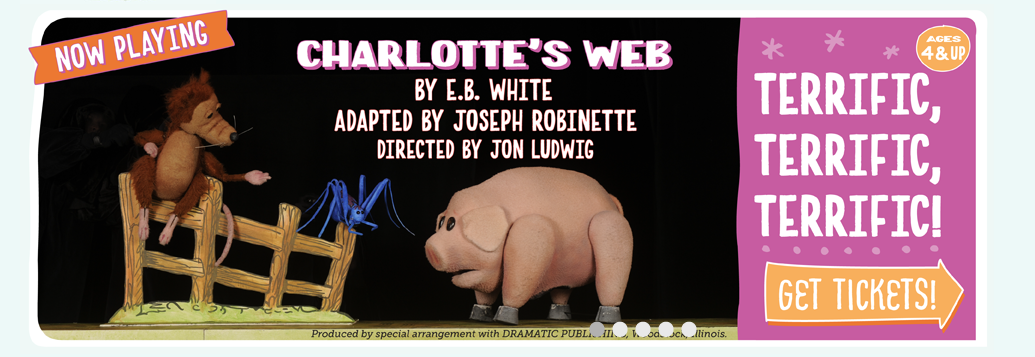 The Center for Puppetry Arts Presents Charlotte's Web